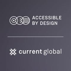 Accessible By Design - Current Global with 