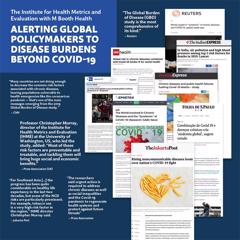 Alerting Global Policymakers to Disease Burdens Beyond Covid-19 - Institute for Health Metrics and Evaluation with M Booth Health