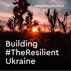 Building #TheResilient Ukraine - One Philosophy with 