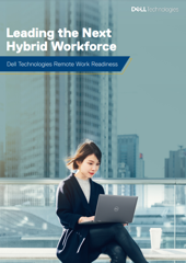Dell Technologies Remote Work Readiness: Leading the Next Hybrid Workforce - Dell Technologies Asia Pacific & Japan with BCW Singapore