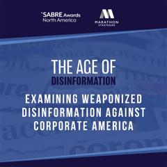 Examining Weaponized Disinformation Against Corporate America - Marathon Strategies with Marathon Strategies
