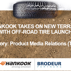 Hankook Takes on New Terrain with Off-Road Tire Launch - Hankook Tire with Brodeur Partners