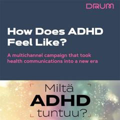 How Does ADHD Feel Like? - Takeda with Drum Communications, Psyon Games, Halla Tuotanto