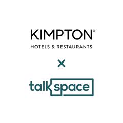 KimptonxTalkspace Partnership Increases Access to Mental Health Resources  - Kimpton Hotels & Restaurants with Allison Partners