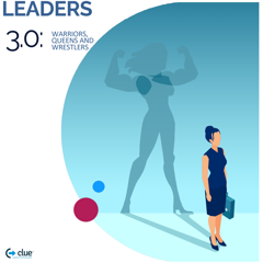 Leaders 3.0: Warriors, Queens And Wrestlers - WiseRabbit and Clue PR with 