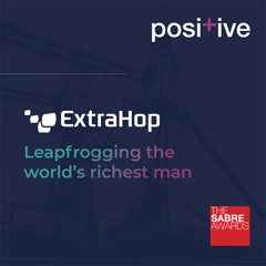 Leapfrogging the world's richest man - Extrahop with Positive