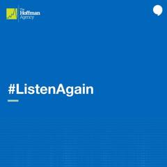 #ListenAgain  - Hearing Partners  with The Hoffman Agency Singapore