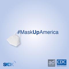 Mask Up America - Ad Council with SKDK, Colle McVoy