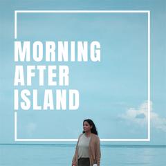 Morning After Island - GE-PAE with Ogilvy Honduras