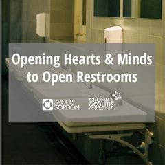 Opening Hearts & Minds to Open Restrooms - Crohn's & Colitis Foundation with Group Gordon