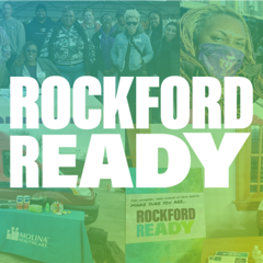 Rockford Ready: A Community Health Literacy Initiative - Rockford Ready/City of Rockford, IL with CURA Strategies
