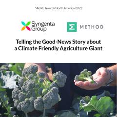 Telling the Good-News Story about a Climate Friendly Agriculture Giant - Syngenta Group with Method Communications