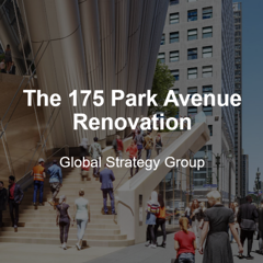 The 175 Park Renovation - RXR Realty and TF Cornerstone with Global Strategy Group