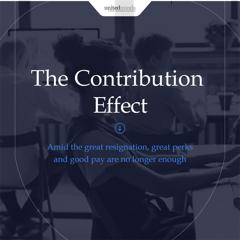 The Contribution Effect - United Minds, a Weber Shandwick consultancy with 