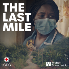 The Last Mile - International Committee of the Red Cross with Weber Shandwick Switzerland