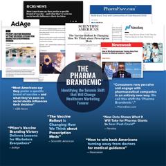 The Pharma Brandemic: Identifying the Seismic Shift that Will Change Healthcare Marketing Forever - M Booth Health with 