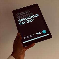 Time to Face the Influencer Pay Gap - MSL with 