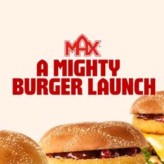 A mighty burger launch - MAX Burgers with JMWGolin