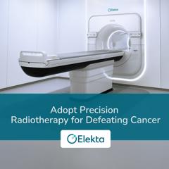 ADOPT PRECISION RADIOTHERAPY FOR DEFEATING CANCER - ELEKTA with ADFACTORS PR