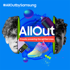 All Out by Samsung - Samsung Electronics Romania with MSL The Practice   Leo Burnett, Starcom, Centrade Cheil