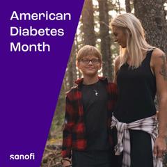 American Diabetes Month - Sanofi with Ruder Finn and Havas Media Network