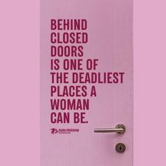 Aura Freedom - Behind Closed Doors  - Aura Freedom  with Veritas Communications Inc., 72andSunny