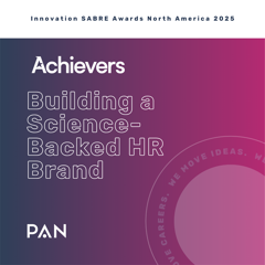 Building a Science-Backed HR Brand - Achievers with PAN