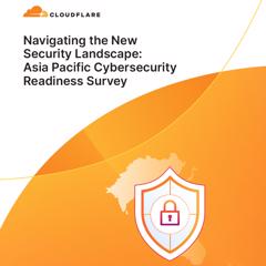 Cybersecurity Readiness Study by Cloudflare - Cloudflare with Sandpiper