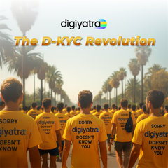 D-KYC: Don't Know Your Customer - Digi Yatra with Value 360 Communications Ltd.