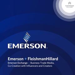 Emerson Exchange - Emerson with FleishmanHillard