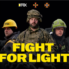 Fight for Light - DTEK with 