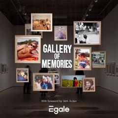 Gallery of Memories  - Egale Canada with Citizen Relations