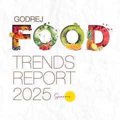 Godrej Food Trends Report- Feast for the Future - Godrej Industries Group with 