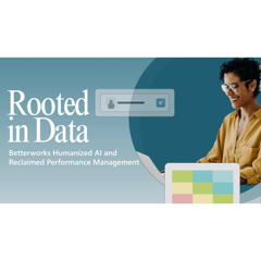 How Betterworks Reclaimed Performance Management - Betterworks with Bospar