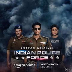 Indian Police Force - Prime Video with Astrum