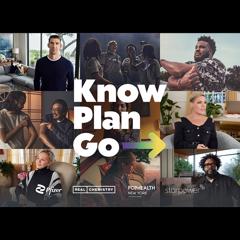 Know Plan Go - Pfizer with Real Chemistry, FCB Health NY, and starpower, part of Real Chemistry