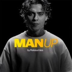 ManUp – No one grows into a good man alone - Reissumies with SEK Helsinki