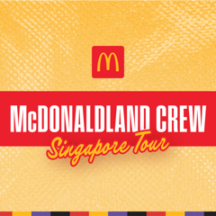 McDonaldland Crew Singapore Tour - McDonald's Singapore with Golin Singapore