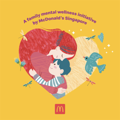 McDonald’s Family Feelings: Advocating for Family Mental Wellness - McDonald's Singapore with Golin Singapore
