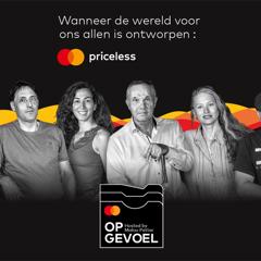 “Op Gevoel” (‘By Feeling’)  - Mastercard with Omnicom Public Relations Group Netherlands