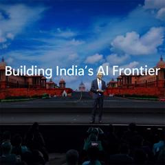 Powering India’s Frontier Nation Ambition - Microsoft with 