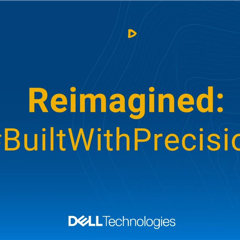 Reimagined: #BuiltWithPrecision - Dell Technologies with Burson Singapore