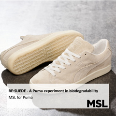 RE:SUEDE - A Puma experiment in biodegradability - Puma with MSLGROUP Germany GmbH