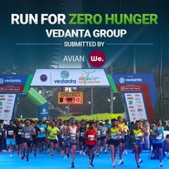 Run for Zero Hunger  - Vedanta Group with Avian We. 