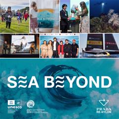 SEA BEYOND: spreading Ocean Literacy all over the world - Prada Group with Omnicom Public Relation Group