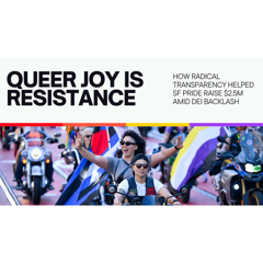 SF Pride: Queer Joy Is Resistance - SF Pride with Bospar