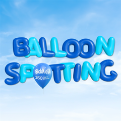 SickKids 150: Balloonspotting - SickKids Foundation with Citizen Relations, SickKids Foundation, The Hospital for Sick Children (SickKids)