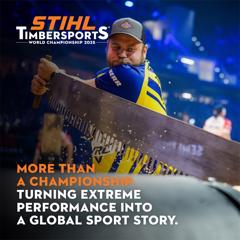 STIHL TIMBERSPORTS®: More Than a Championship - Stihl Timbersports® with BPRESS