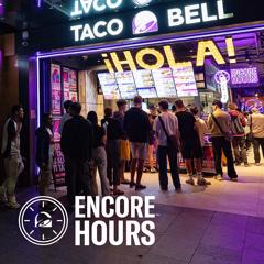 Taco Bell Encore Hours - Taco Bell with Edelman Australia 