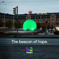 THE BEACON OF HOPE - B2 Impact with Creative Agency: SEK, Finland & Media Agency: Dagmar, Finland & Research Company: Norstat, Finland & Experience Agency: Liwlig, Finland